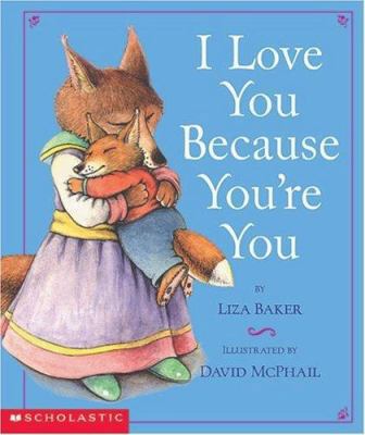 I Love You Because You're You 0439206383 Book Cover