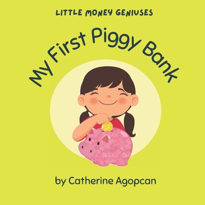 My First Piggy Bank B09GTSJVN4 Book Cover