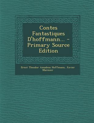 Contes Fantastiques D'Hoffmann... - Primary Sou... [French] 1293914444 Book Cover