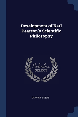 Development of Karl Pearson's Scientific Philos... 1376979667 Book Cover