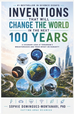 Inventions that will change the world in the ne... B0D2DDFXZR Book Cover