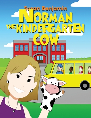Norman the Kindergarten Cow 1649133480 Book Cover