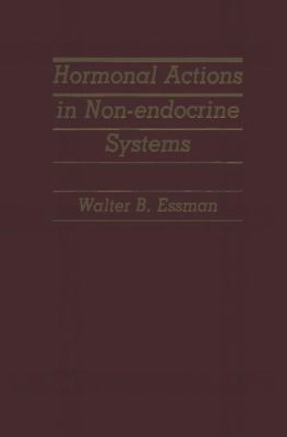 Hormonal Actions in Non-Endocrine Systems 9400966032 Book Cover