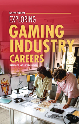 Exploring Gaming Industry Careers B0DQ62Z2V3 Book Cover