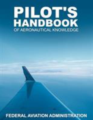 Pilot's Handbook of Aeronautical Knowledge 1607964848 Book Cover