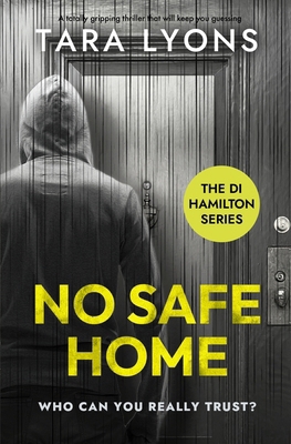 No Safe Home: (The DI Hamilton Series Book 2) B0BTKVV7LN Book Cover
