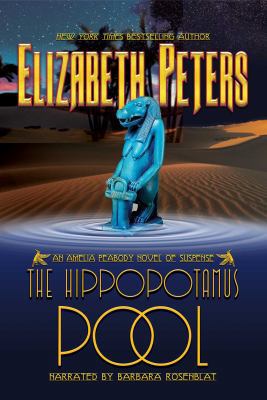The Hippopotamus Pool (Amelia Peabody Mysteries... 1428163913 Book Cover