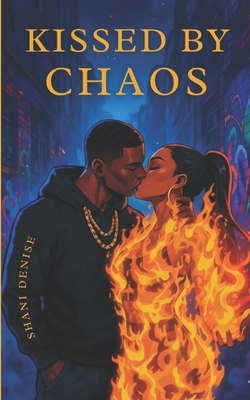 Kissed by Chaos B0H1XC7J64 Book Cover