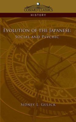 Evolution of the Japanese: Social and Psychic 159605736X Book Cover