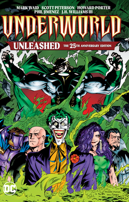 Underworld Unleashed: The 25th Anniversary Edition 1779505787 Book Cover