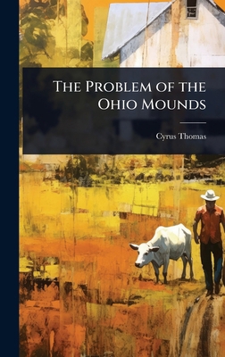 The Problem of the Ohio Mounds 1024009149 Book Cover