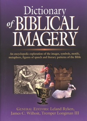 Dictionary of Biblical Imagery: An Encyclopaedi... 0851117538 Book Cover