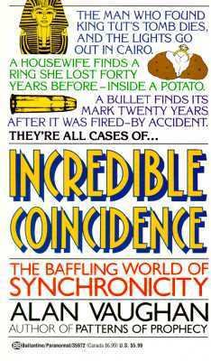 Incredible Coincidence: The Baffling World of S... 0345359720 Book Cover