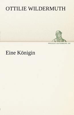 Eine Konigin [German] 3842471041 Book Cover