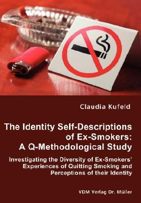 The Identity Self-Descriptions of Ex-Smokers: A... 3836435225 Book Cover
