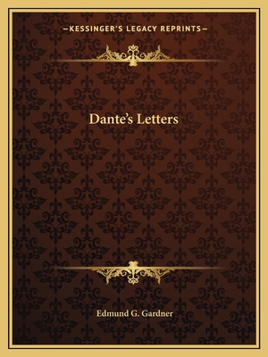 Dante's Letters 1162891963 Book Cover