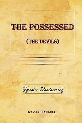 The Possessed (the Devils) 1615340602 Book Cover