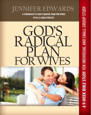 God's Radical Plan for Wives Companion Bible Study 098386022X Book Cover