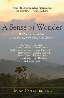 A Sense of Wonder: The World's Best Writers on ... 1626982082 Book Cover