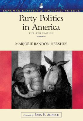 Party Politics in America 0321414918 Book Cover