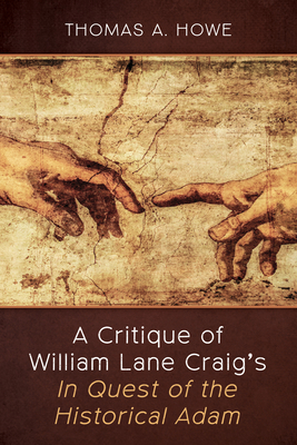 A Critique of William Lane Craig's In Quest of ... 1666797561 Book Cover