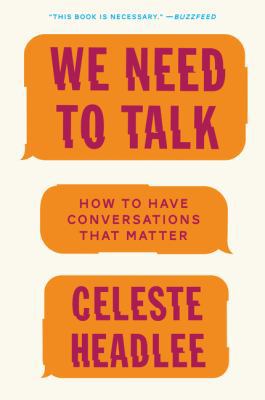 We Need to Talk: How to Have Conversations That... 006266901X Book Cover