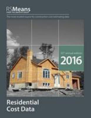 RSmeans Residential Cost Data 2016 1943215162 Book Cover