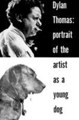 Portrait of the Artist as a Young Dog: Stories 0811202070 Book Cover