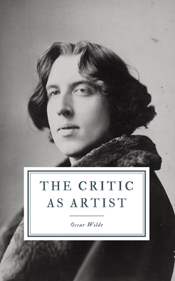 The Critic as Artist 1092572074 Book Cover