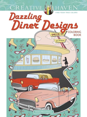 Creative Haven Dazzling Diner Designs Coloring ... 0486842142 Book Cover