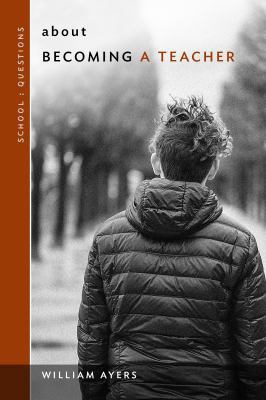 About Becoming a Teacher 0807761494 Book Cover