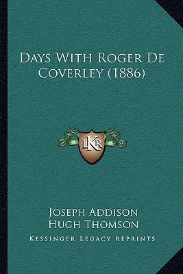 Days With Roger De Coverley (1886) 1167442911 Book Cover