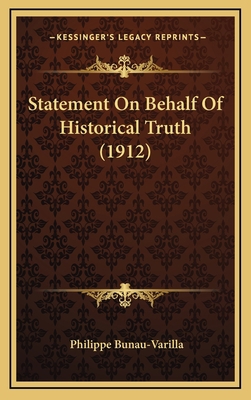 Statement on Behalf of Historical Truth (1912) 1164210866 Book Cover