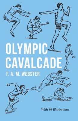 Olympic Cavalcade;With the Extract 'Classical G... 1528711114 Book Cover