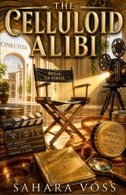 The Celluloid Alibi B0HLCFLGTR Book Cover