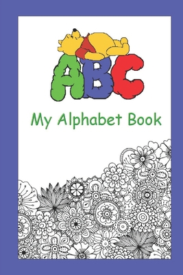 My Alphabet Book: Lined notebook - 29 Pages - 6... B08RTDBNRS Book Cover