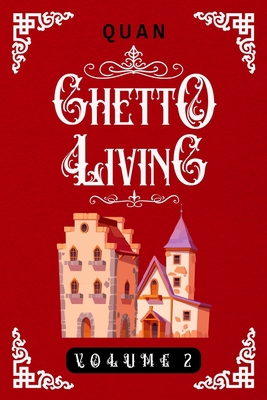 Ghetto Living: Volume 2            Book Cover