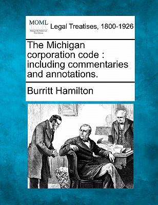 The Michigan Corporation Code: Including Commen... 1240124589 Book Cover