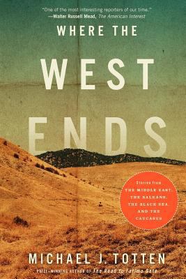 Where the West Ends: Stories from the Middle Ea... 147518364X Book Cover