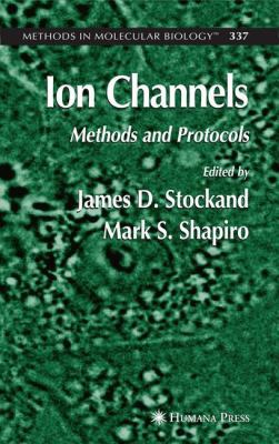 Ion Channels: Methods and Protocols 1588295761 Book Cover