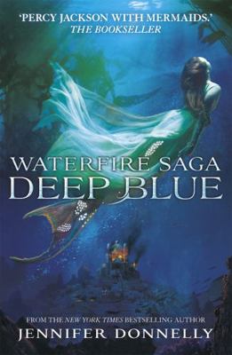 Waterfire Saga, Book One: Deep Blue 1444921207 Book Cover