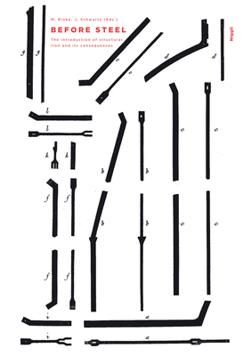 Before Steel: The Introduction of Structural Ir... 3721207564 Book Cover