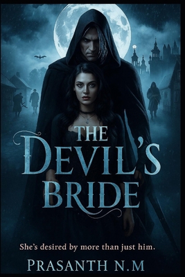 The Devil's Bride: She's desired by more than j... B0FTZVR7K3 Book Cover