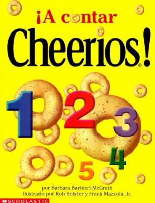 Cheerios Counting Book, the (a Cont AR Cheerios!) [Spanish] 0439149797 Book Cover