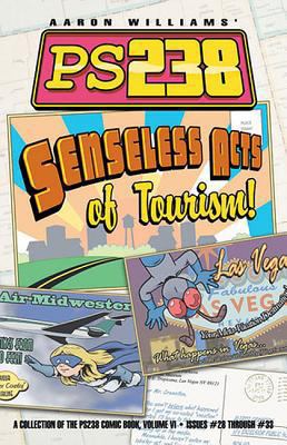 Ps238 Vol. VI Senseless Acts of Tourism 1933288493 Book Cover