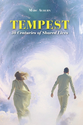 Tempest: 30 Centuries of Shared Lives 2487397020 Book Cover