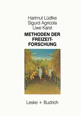 Methoden Der Freizeitforschung [German] 3810005703 Book Cover