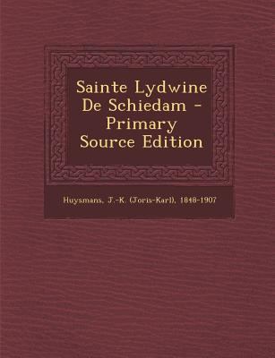 Sainte Lydwine De Schiedam [French] 1295809184 Book Cover
