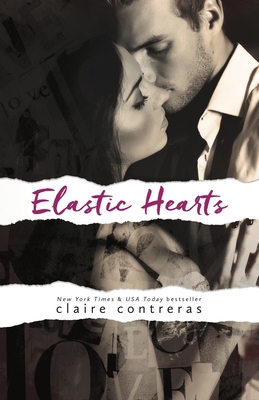Elastic Hearts (Hearts Series) 1682307131 Book Cover