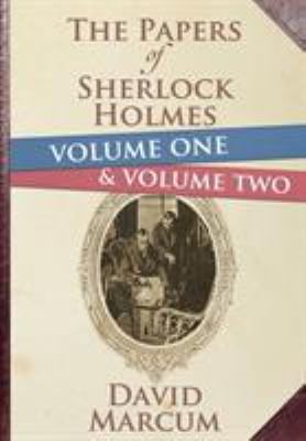 The Papers of Sherlock Holmes Volume 1 and 2 Ha... 1780927320 Book Cover